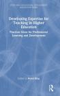 Developing Expertise For Teaching In Higher Education - Preview