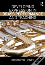 Developing Expression In Brass Performance And Teaching