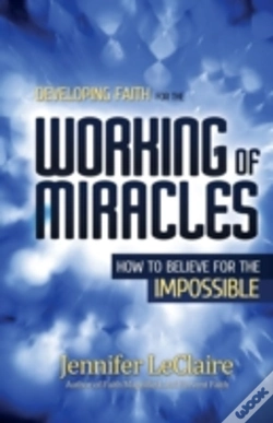 Capa do artigo Developing Faith For The Working Of Miracles