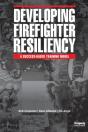 Developing Firefighter Resiliency - Preview