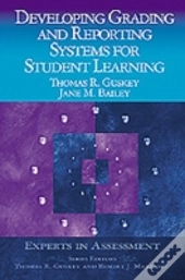 Developing Grading And Reporting Systems For Student Learning