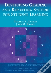 Developing Grading And Reporting Systems For Student Learning