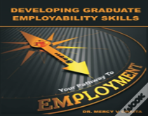 Developing Graduate Employability Skills