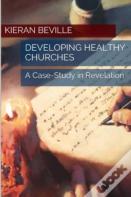 Developing Healthy Churches