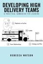 Developing High Delivery Teams - Preview