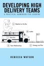 Developing High Delivery Teams - Preview