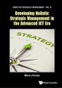 Developing Holistic Strategic Management In The Advanced Ict Era - Preview