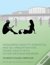 Developing Identity, Strengths, And Self-Perception For Young Adults With Autism Spectrum Disorder