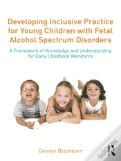 Capa do artigo Developing Inclusive Practice For Young Children With Fetal Alcohol Spectrum Disorders