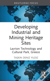 Developing Industrial And Mining Heritage Sites