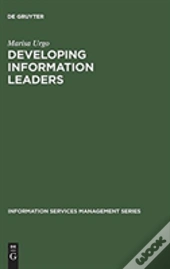 Developing Information Leaders