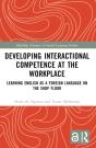 Developing Interactional Competence At The Workplace - Preview