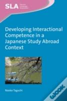 Developing Interactional Competence In A Japanese Study Abroad Context
