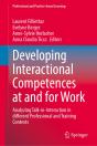 Developing Interactional Competences At And For Work - Preview