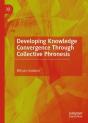 Developing Knowledge Convergence Through Collective Phronesis - Preview
