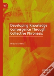 Capa do artigo Developing Knowledge Convergence Through Collective Phronesis