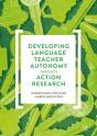 Developing Language Teacher Autonomy Through Action Research - Preview