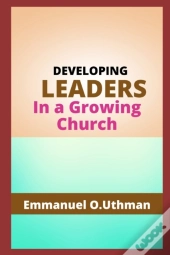Developing Leaders In A Growing Church