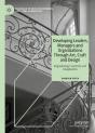 Developing Leaders, Managers And Organizations Through Art, Craft And Design - Preview