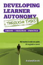 Developing Learner Autonomy Through Tasks - Theory, Research, Practice - Preview