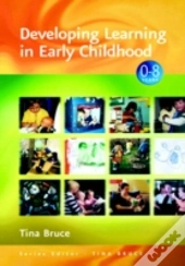 Developing Learning In Early Childhood