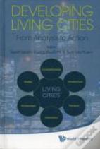 Developing Living Cities: From Analysis To Action