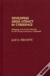 Developing Media Literacy In Cyberspace