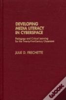 Developing Media Literacy In Cyberspace