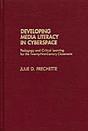 Developing Media Literacy In Cyberspace - Preview
