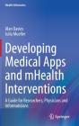 Developing Medical Apps And Mhealth Interventions - Preview