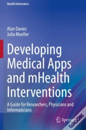 Developing Medical Apps And Mhealth Interventions