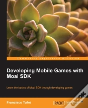 Capa do artigo Developing Mobile Games With Moai Sdk