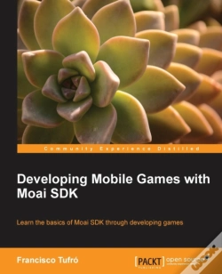Capa do artigo Developing Mobile Games With Moai Sdk
