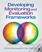 Developing Monitoring And Evaluation Frameworks