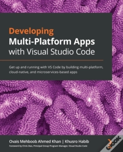 Capa do artigo Developing Multi-Platform Apps With Visual Studio Code