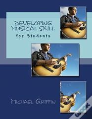 Developing Musical Skill