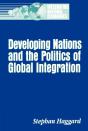 Developing Nations And The Politics Of Global Integration - Preview