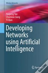 Developing Networks Using Artificial Intelligence