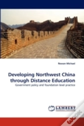 Developing Northwest China Through Distance Education