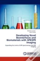 Developing Novel Biointerfaces And Biomaterials With Spr/Spr Imaging