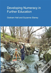 Developing Numeracy In Further Education