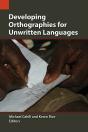 Developing Orthographies For Unwritten Languages - Preview