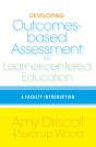 Developing Outcomes-Based Assessment For Learner-Centered Education - Preview
