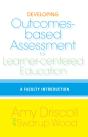Developing Outcomes-Based Assessment For Learner-Centered Education - Preview