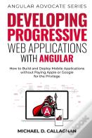 Developing Progressive Web Applications With Angular (And Ionic)