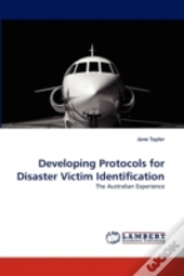 Developing Protocols For Disaster Victim Identification