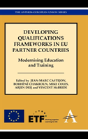Developing Qualifications Frameworks In Eu Partner Countries - Preview