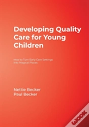 Capa do artigo Developing Quality Care For Young Children