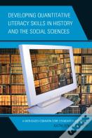 Developing Quantitative Literacy Skills In History And The Social Sciences