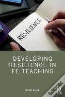 Developing Resilience In Fe Teaching